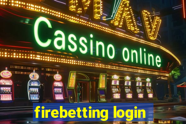 firebetting login